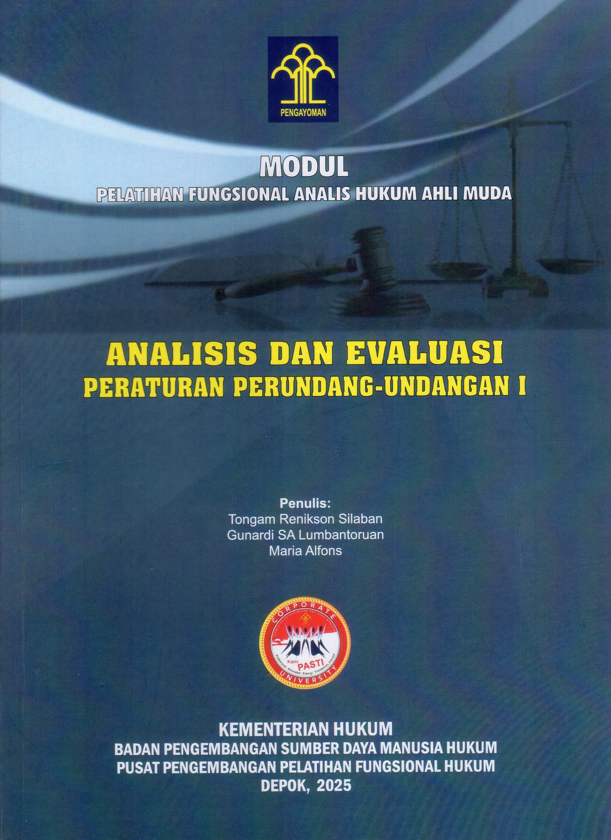 Analisis dan Evaluasi Peraturan Perundang-Undangan I